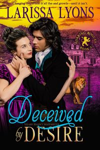 Produktbild: Deceived by Desire (Roaring Rogues Regency Shifters, #2)