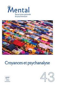 Produktbild: Revue Mental ; Croyances et Psychanalyse
