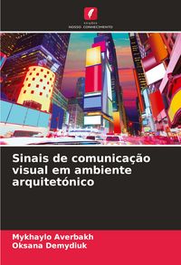 Produktbild: Sinais de comunica&ccedil;&atilde;o visual em ambiente arquitet&oacute;nico