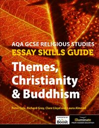 Produktbild: AQA GCSE Religious Studies Essay Skills Guide: Themes, Christianity & Buddhism
