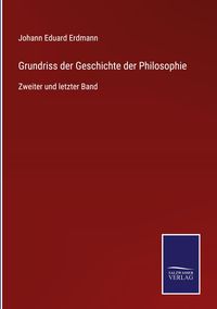 Produktbild: Grundriss der Geschichte der Philosophie