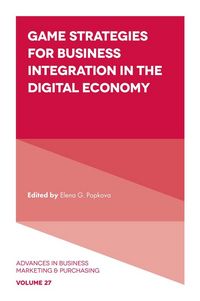 Produktbild: Game Strategies for Business Integration in the Digital Economy