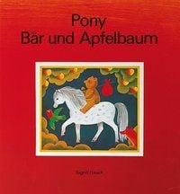 Produktbild: Pony, B&auml;r und Apfelbaum