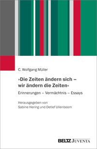 Produktbild: &raquo;Die Zeiten &auml;ndern sich - wir &auml;ndern die Zeiten&laquo;