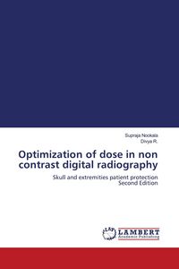 Produktbild: Optimization of dose in non contrast digital radiography