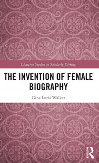 Produktbild: The Invention of Female Biography