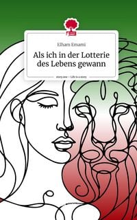 Produktbild: Als ich in der Lotterie des Lebens gewann. Life is a Story - story.one