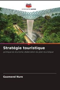 Produktbild: Strat&eacute;gie touristique