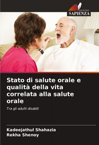 Produktbild: Stato di salute orale e qualit&agrave; della vita correlata alla salute orale
