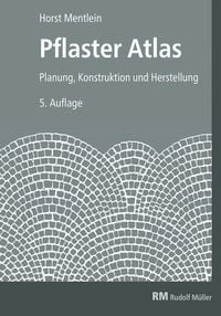 Bild vom Artikel Pflaster Atlas vom Autor Horst Mentlein