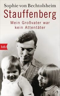 Produktbild: Stauffenberg - mein Gro&szlig;vater war kein Attent&auml;ter