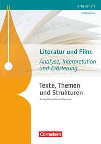 Produktbild: Texte, Themen und Strukturen. Literatur und Film: Analyse, Interpretation und Er&ouml;rterung. Arbeitsheft mit eingelegtem L&ouml;sungsheft
