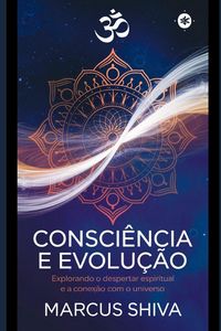 Produktbild: Consci&ecirc;ncia e Evolu&ccedil;&atilde;o