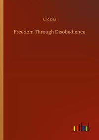Produktbild: Freedom Through Disobedience