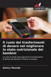 Produktbild: Il ruolo dei trasferimenti di denaro nel migliorare lo stato nutrizionale dei bambini