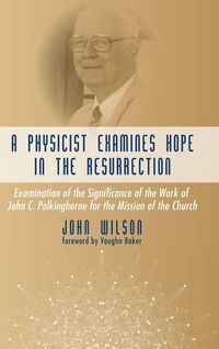 Produktbild: A Physicist Examines Hope in the Resurrection