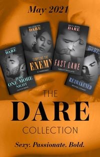 Produktbild: The Dare Collection May 2021: Just One More Night (Summer Seductions) / Tempting the Enemy / Reawakened / Fast Lane