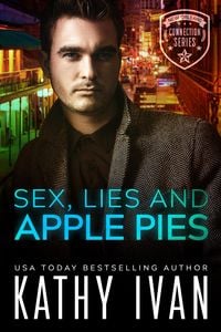 Produktbild: Sex, Lies and Apple Pies (New Orleans Connection Series, #6)