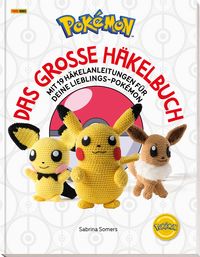 Produktbild: Pok&eacute;mon: Das gro&szlig;e H&auml;kelbuch