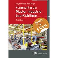 Produktbild: Kommentar zur Muster-Industriebau-Richtlinie - mit E-Book (PDF)