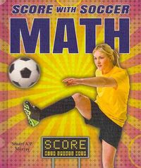 Bild vom Artikel Score W/soccer Math vom Autor Stuart A. P. Murray