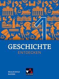 Produktbild: Geschichte entdecken &ndash; Bayern / Geschichte entdecken Bayern 1
