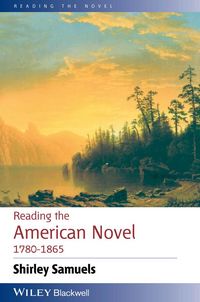 Produktbild: Reading the American Novel 1780 - 1865