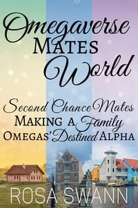 Produktbild: Omegaverse Mates World: Second Chance Mates, Making a Family, Omegas' Destined Alpha