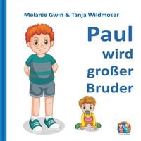 Produktbild: Paul wird gro&szlig;er Bruder