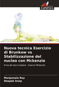 Produktbild: Nuova tecnica Esercizio di Brunkow vs Stabilizzazione del nucleo con Mckenzie