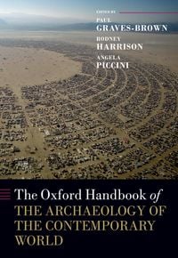 Produktbild: The Oxford Handbook of the Archaeology of the Contemporary World