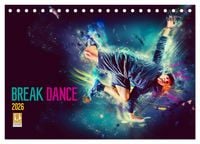 Produktbild: Break Dance (Tischkalender 2026 DIN A5 quer), CALVENDO Monatskalender