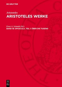 Produktbild: Opuscula, Teil 1: &Uuml;ber die Tugend