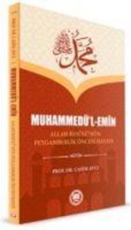 Produktbild: Muhammed&uuml;l Emin - Allah Res&uuml;lunun Peygamberlik &Ouml;ncesi Hayati
