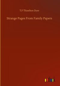 Produktbild: Strange Pages From Family Papers