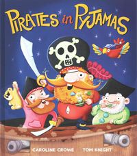 Produktbild: Crowe, C: Pirates in Pyjamas