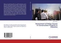 Produktbild: Assessment of Delay Causes in Construction Projects in Palestine