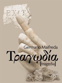 Produktbild: Tragedia. Viaggio nella Grecia del default