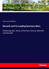 Produktbild: Newark and Its Leading Business Men,