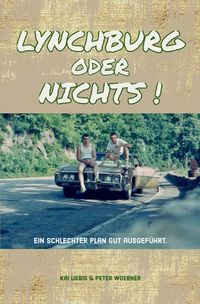 Produktbild: Lynchburg oder Nichts!