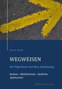 Produktbild: WEGWEISEN. Ein Pilgerbuch