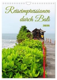 Produktbild: Reiseimpressionen durch Bali (Wandkalender 2026 DIN A4 hoch), CALVENDO Monatskalender