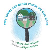 Produktbild: Tiny Towns and Other Places We Call Home
