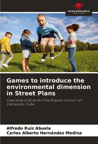 Produktbild: Games to introduce the environmental dimension in Street Plans