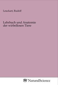 Produktbild: Lehrbuch und Anatomie der wirbellosen Tiere