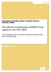 Produktbild: The effective reorganization of BMW Group applied to the New MINI