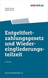 Produktbild: Entgeltfortzahlungsgesetz und Wiedereingliederungsteilzeit