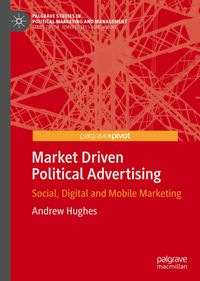Produktbild: Market Driven Political Advertising