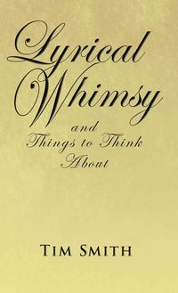 Produktbild: Lyrical Whimsy and Things to Think about