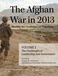 Produktbild: The Afghan War in 2013: Meeting the Challenges of Transition